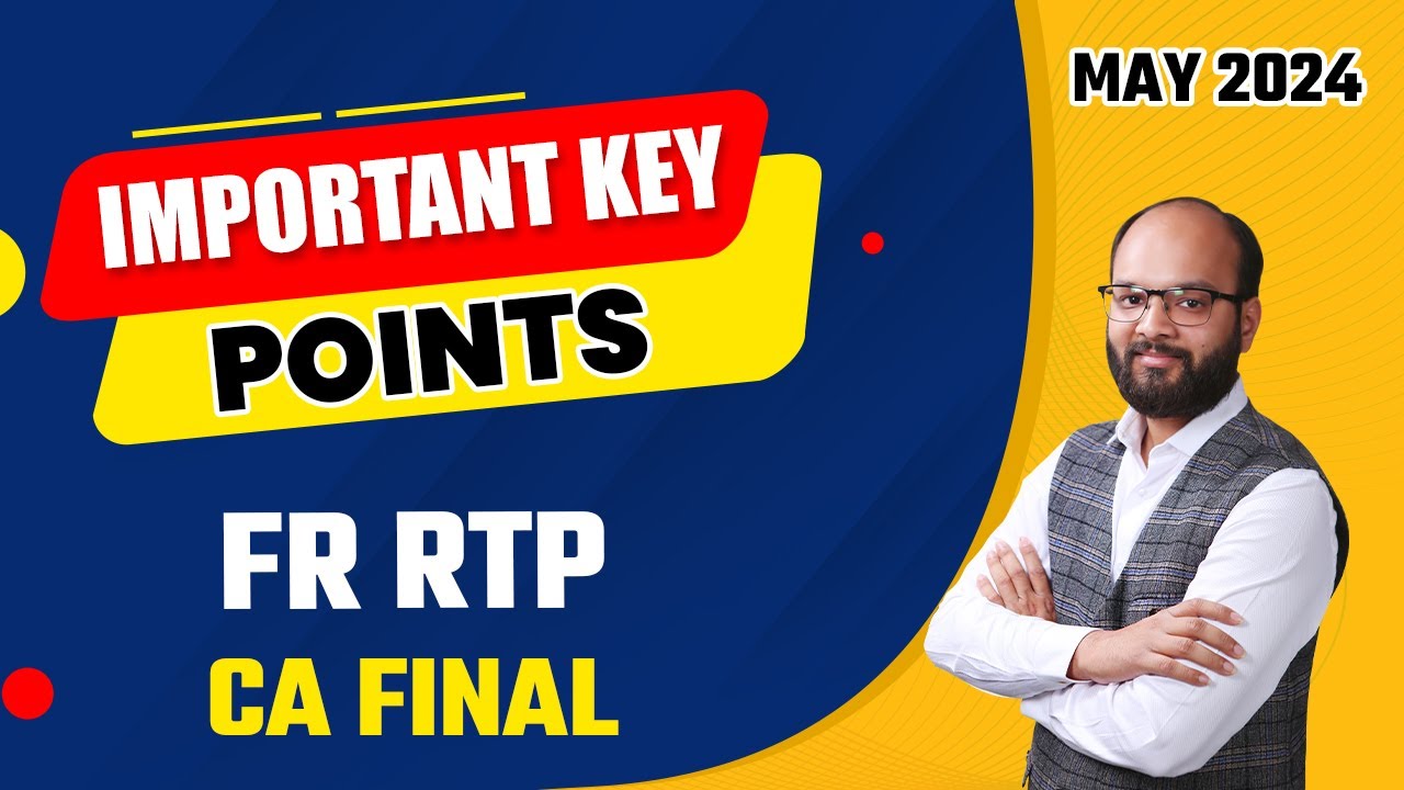Important Key Points of CA Final FR RTP Nov 2024 | Important Questions of CA Final FR RTP 24 | ICAI