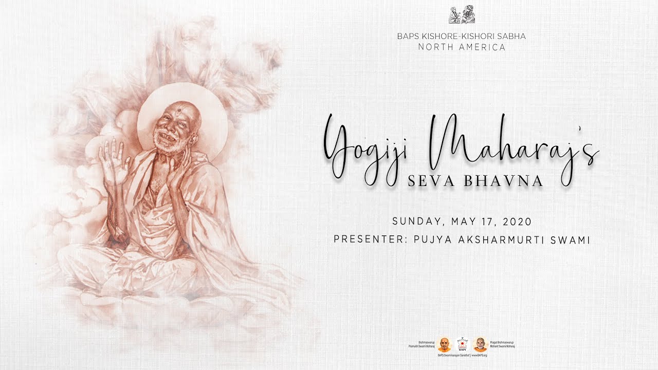 Yogiji Maharaj's Seva Bhavna - Kishore-Kishori Sabha