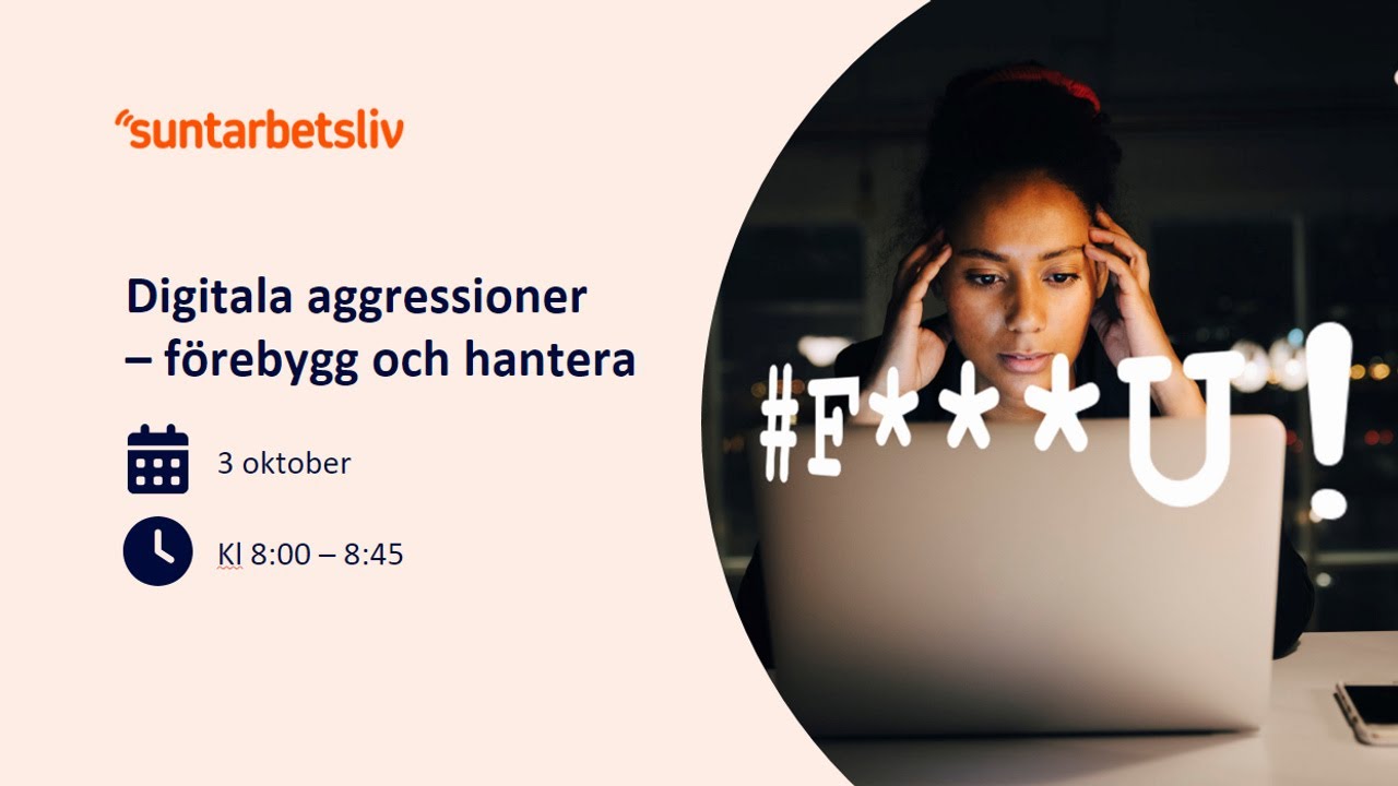 Digitala aggressioner - Suntarbetslivs webbinarium