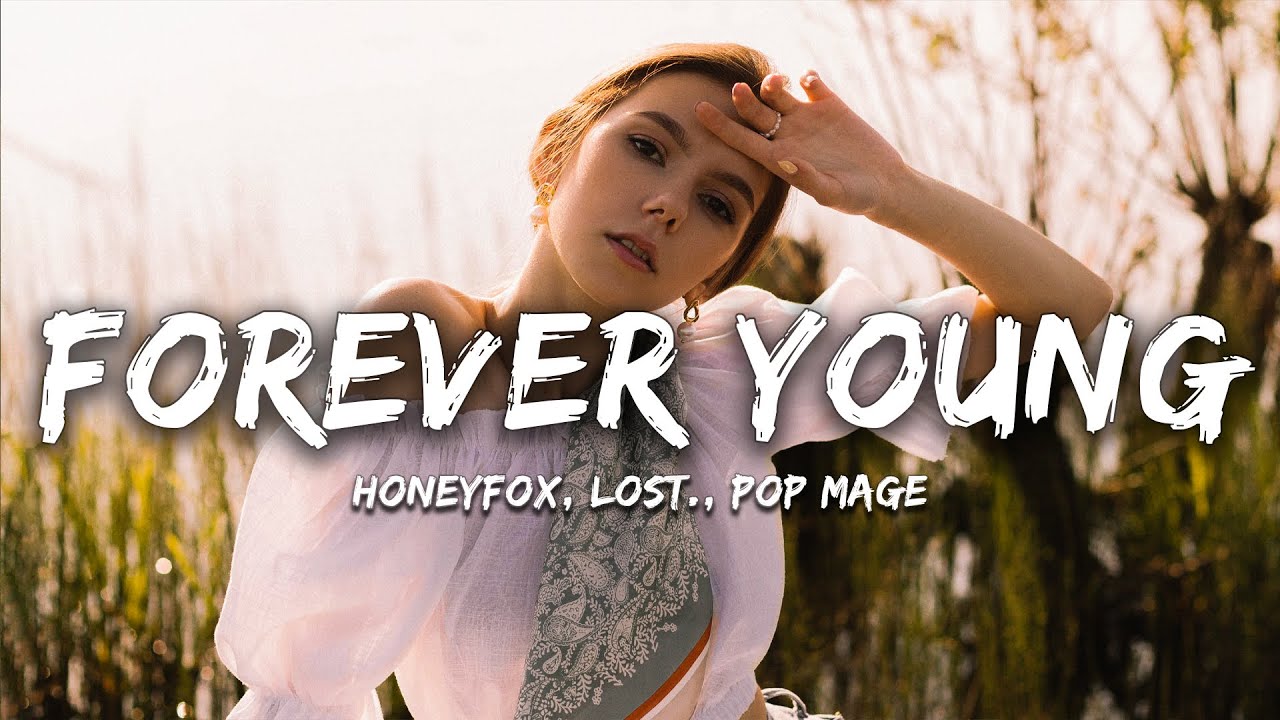 Honeyfox, lost., Pop Mage - Forever Young (Magic Cover Release)