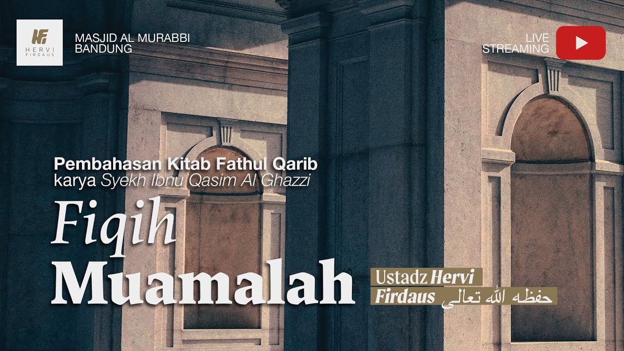 1. Fiqih Muamalah - Ustadz Hervi Firdaus حفظه الله تعالى