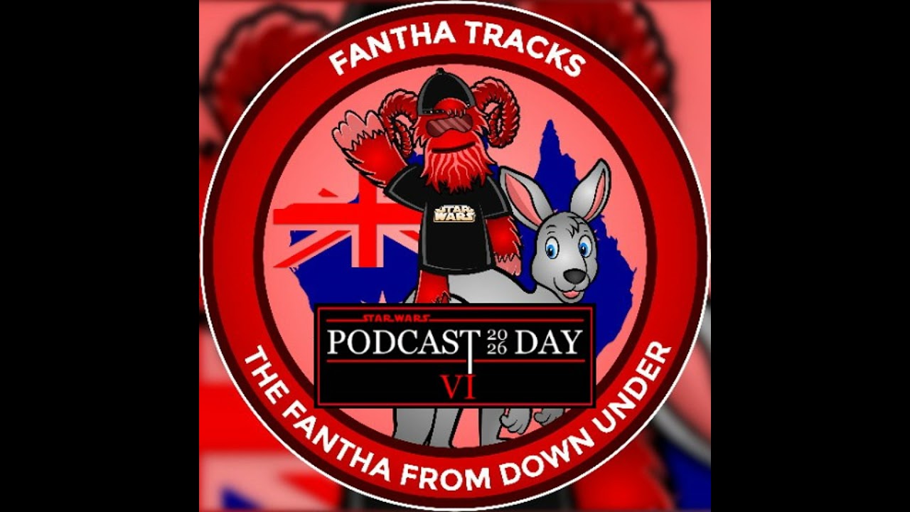 The Fantha From Down Under: Ned Kelly Pie - Star Wars Podcast Day 2026
