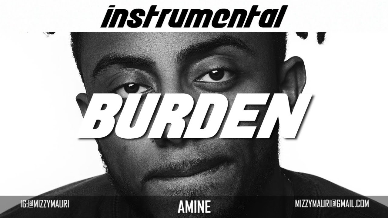 Amine - Burden (INSTRUMENTAL) *reprod*