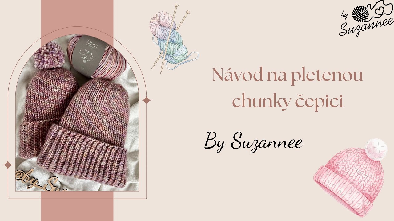 Návod na pletenou chunky čepici pro začátečníky 