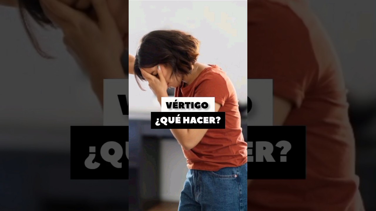 V&Eacute;RTIGO &iquest;QU&Eacute; HACER?