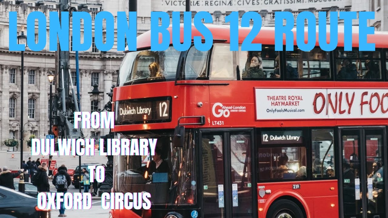 🇬🇧Bus 12 from Dulwich Library to Oxford Circus. Join me on the bus with music on.