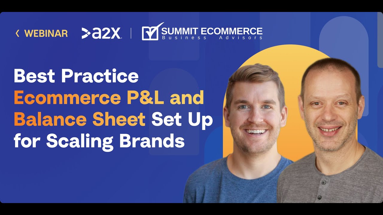 Ecommerce Profit and Loss (P&L) and Balance Sheet setup for scaling brands