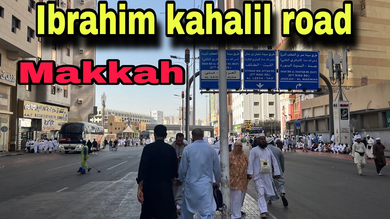 A visit of ibrahim Al khalil road hotels And resturent near to the haram haram Makkah NavedTalha