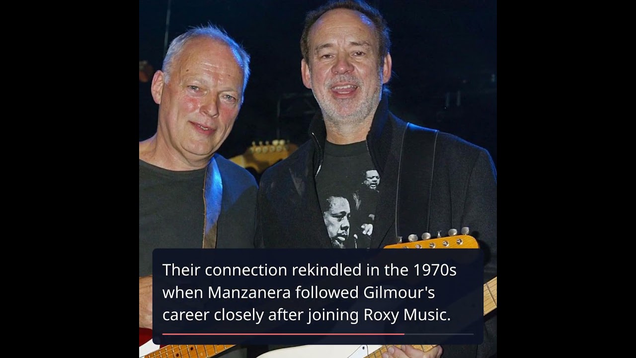 Phil Manzanera on David Gilmour: A Musical Journey of Friendship