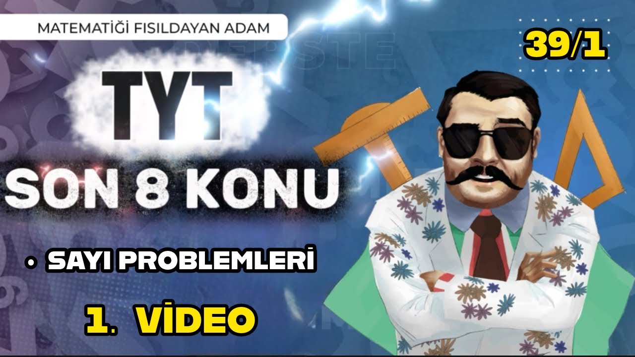 TYT Matematik Son 8 Konu | Sayı Problemleri | 1. Video | #2026 