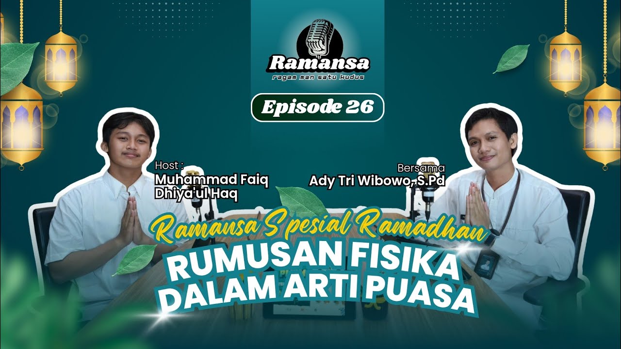 Rumusan Fisika dalam Arti Puasa | GEMAR Ep.25 bersama Ady Tri Wibowo, S.Pd