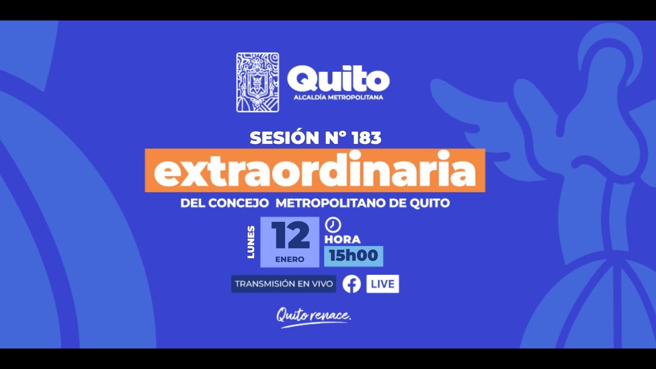 ✅ #ConcejoAbiertoQuito | En vivo 🔴 sesi&oacute;n extraordinaria 183 del Concejo Metropolitano de Quito.