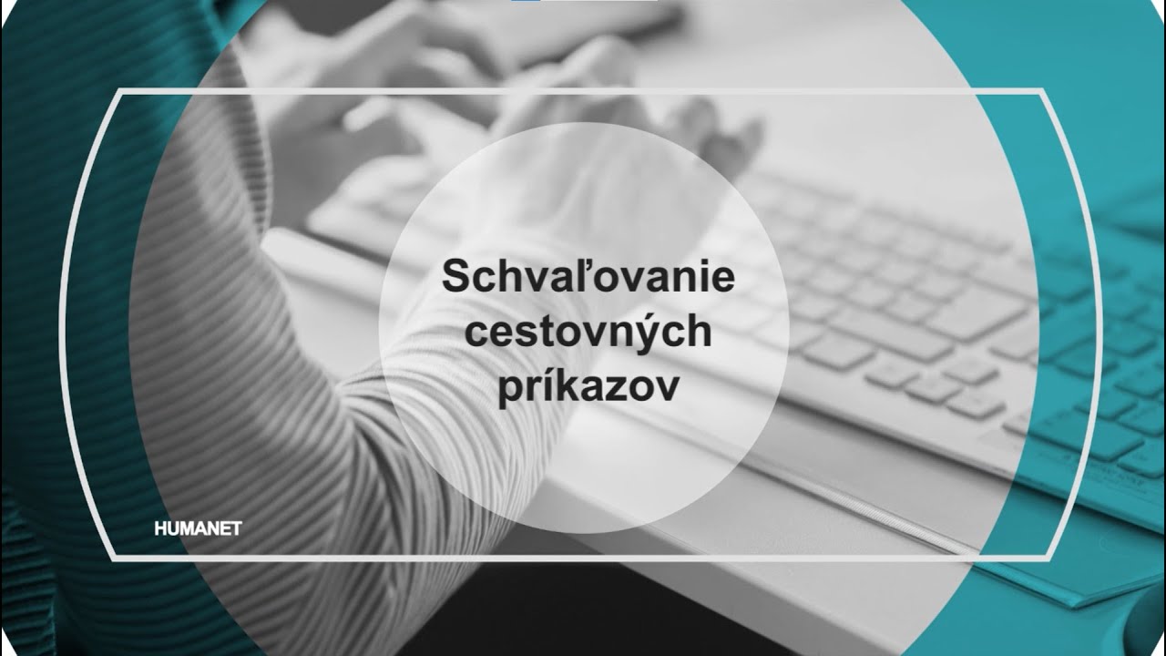 Schvaľovanie cestovných príkazov a vyúčtovaní