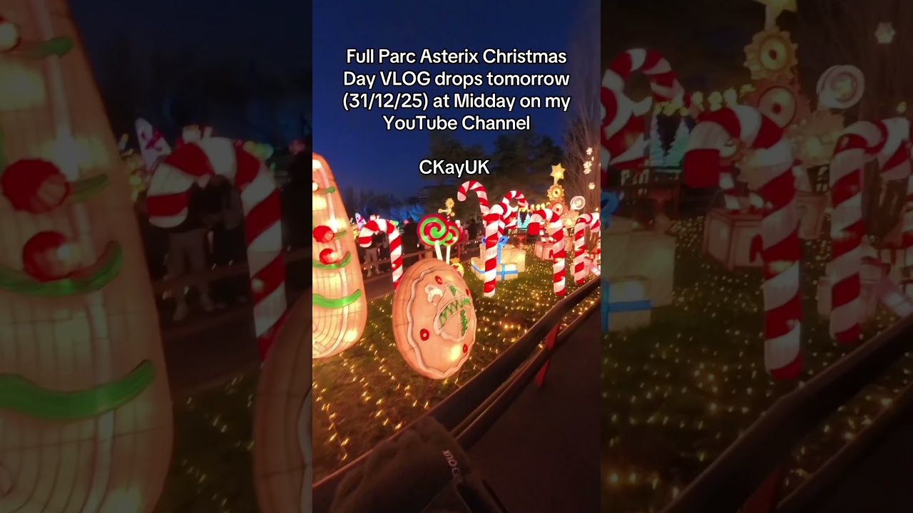 VLOG from my visit to Parc Asterix on Christmas Day will be uploaded on NYE 