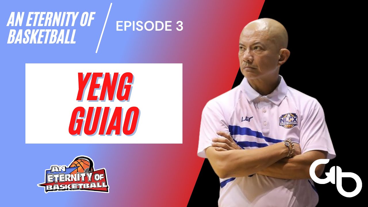 An Eternity of Basketball EPISODE 3: Yeng Guiao