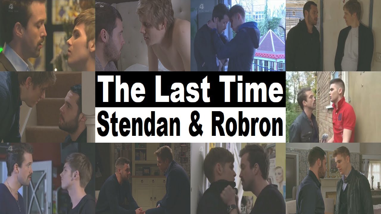 Soaps - The Last Time (Stendan & Robron)