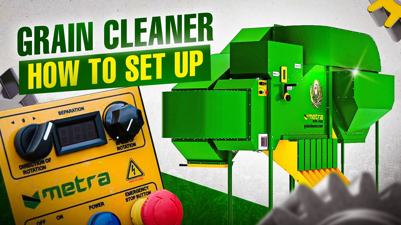 How to Set Up Metra Group Grain Cleaner at the First Time Before Starting to Use It?