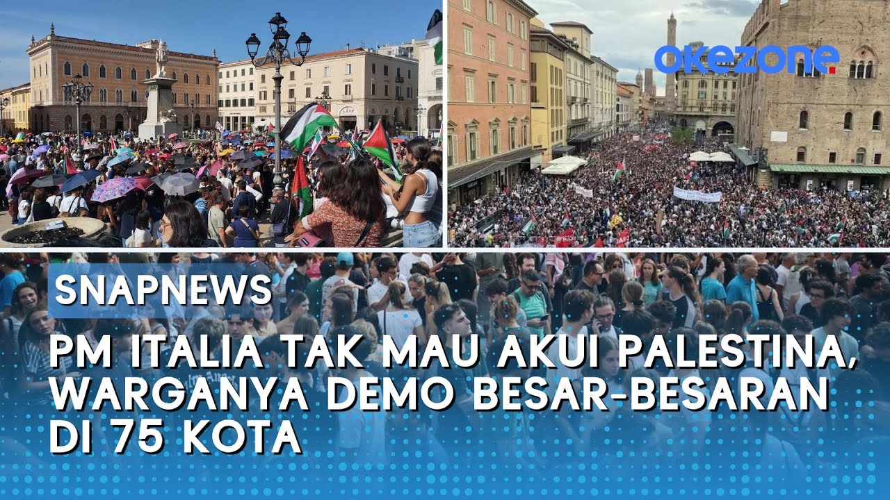 PM Italia Tak Mau Akui Palestina, Warganya Demo Besar-besaran di 75 Kota