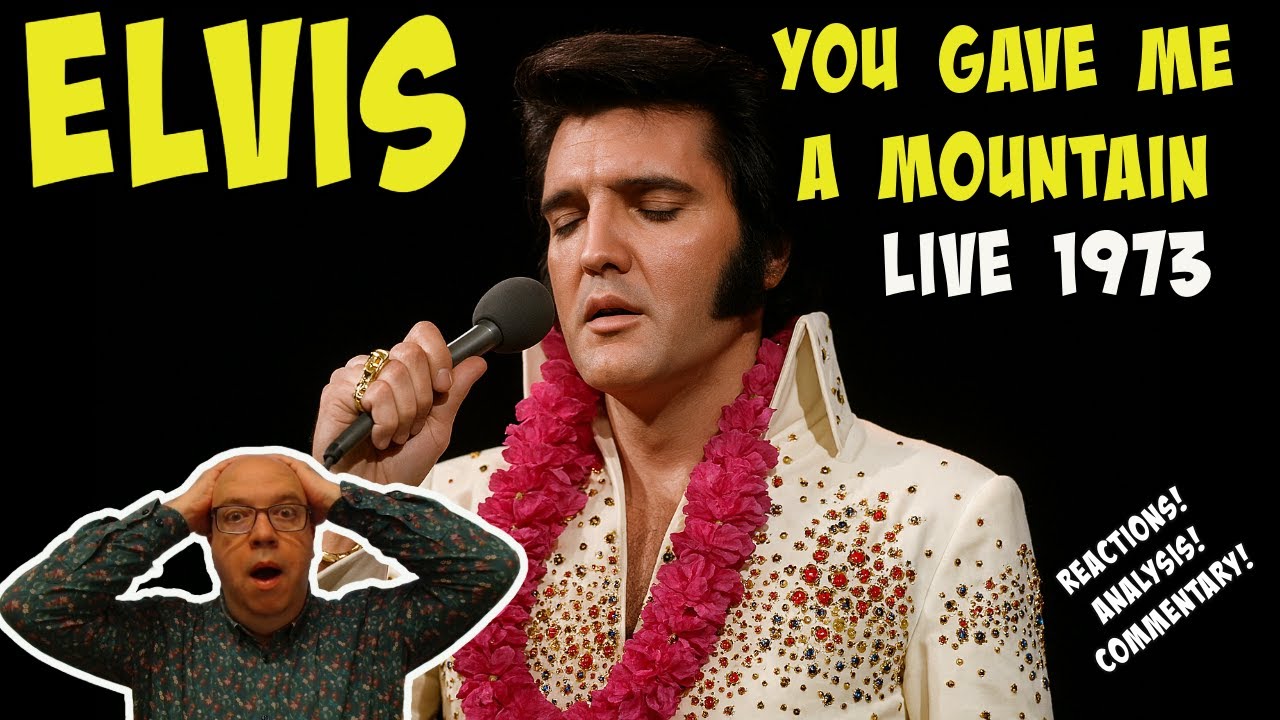 FIRST TIME WATCH REACTION: Elvis Presley - YOU GAVE ME A MOUNTAIN (Live in Honolulu 1973) REACTION
