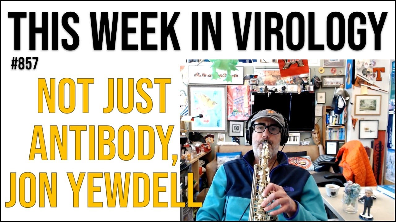 TWiV 857: Not just antibody, Jon Yewdell