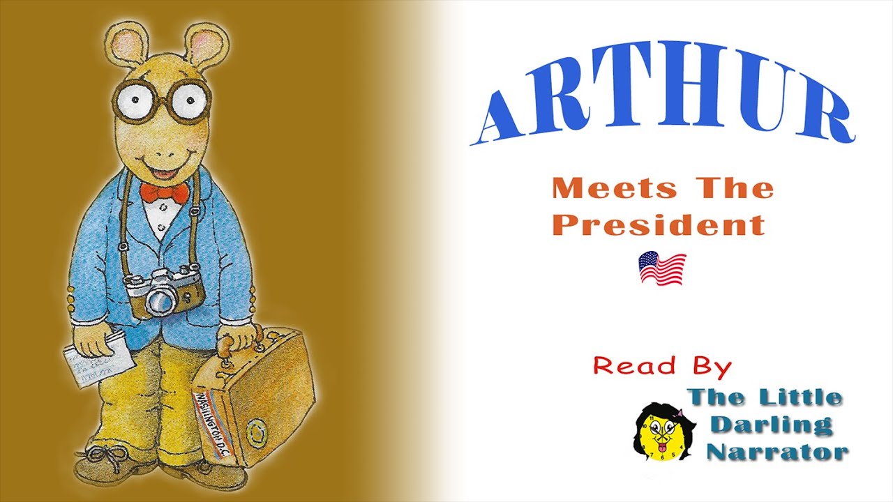 ARTHUR Meets the President - READ ALOUD