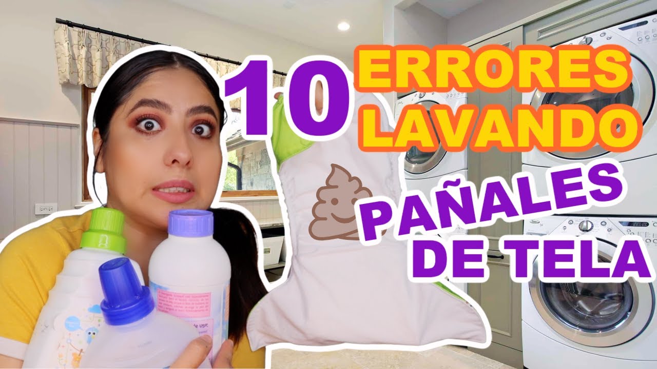 1O ERRORES LAVANDO PAÑALES DE TELA #pañaleandoando