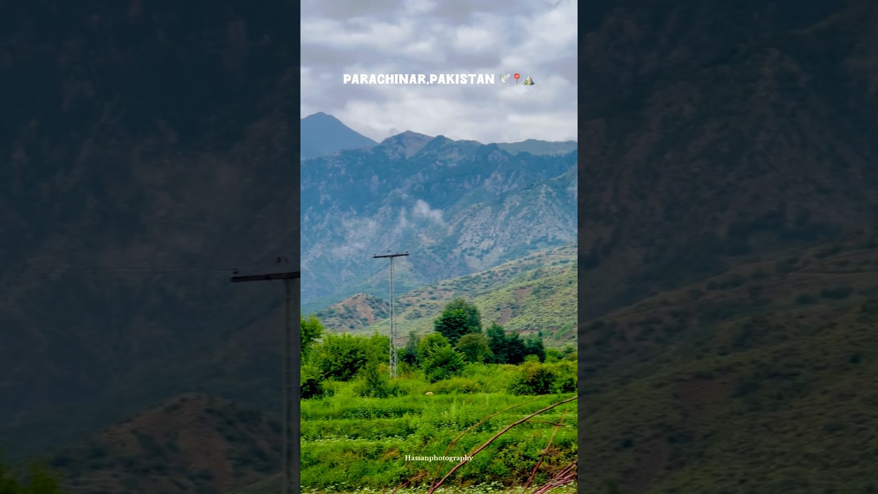 PARACHINAR: Nature's artistry in the heart of Kurram #mounttitlis #tangmarg #parachinar