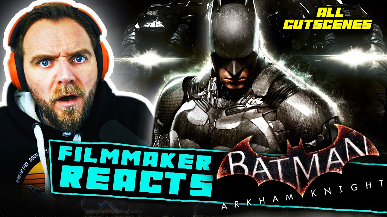 Filmmaker Reacts to Batman Arkham Knight | [ALL CUTSCENES - Part 1] | Best Batman game ever made!?