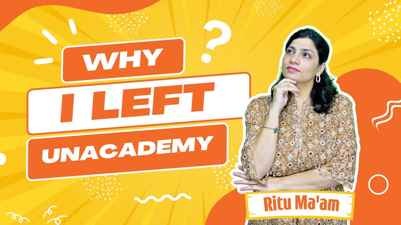 Why I Left Unacademy || The Real Reason for my Resignation