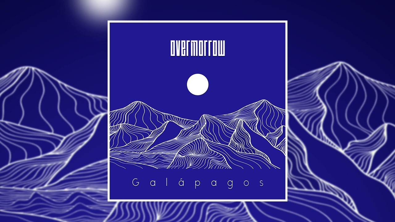 Overmorrow - Galápagos - Full EP 2023