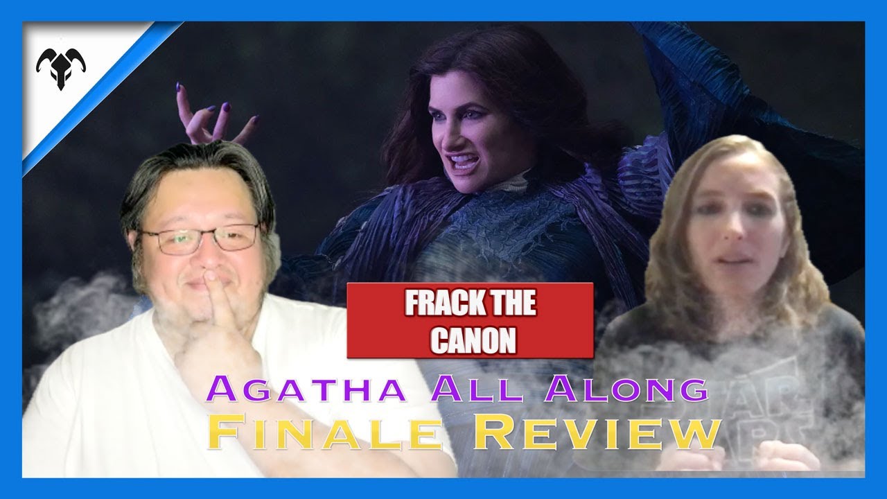 Frack The Canon - Agatha All Along Finale | Review