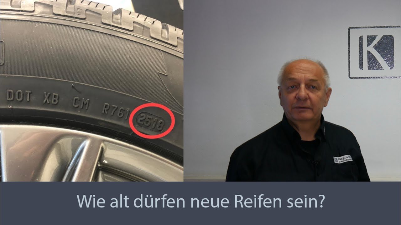 Wie alt dürfen neue Reifen sein?