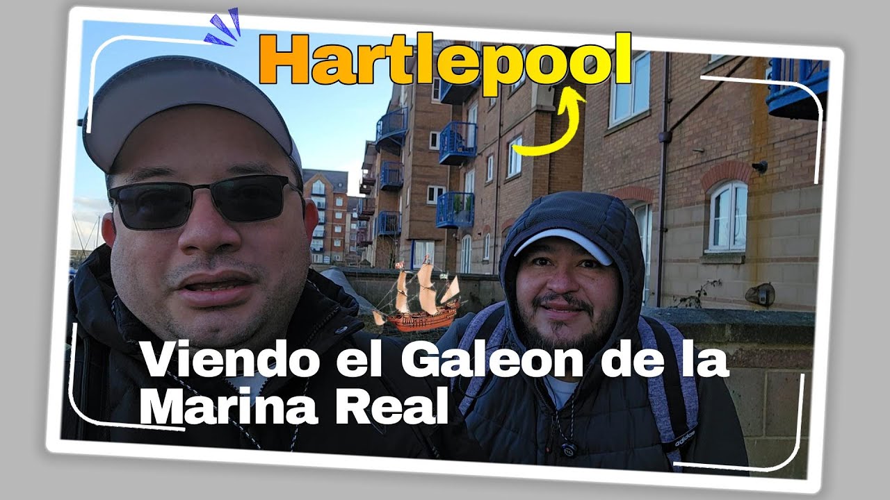 Hartlepool... Viendo El Galeon de la Marina Real