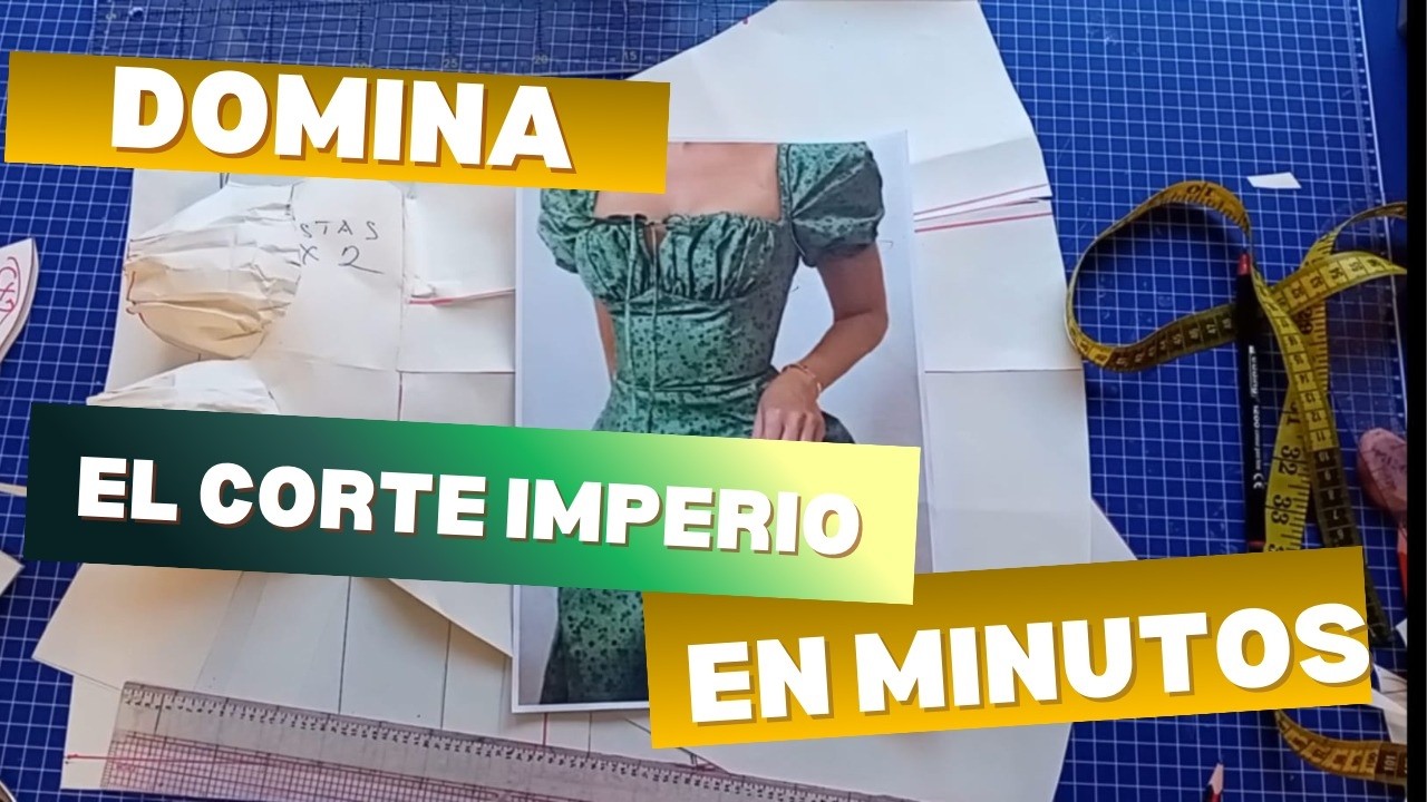 Cómo patronar un vestido corte imperio, paso a paso.