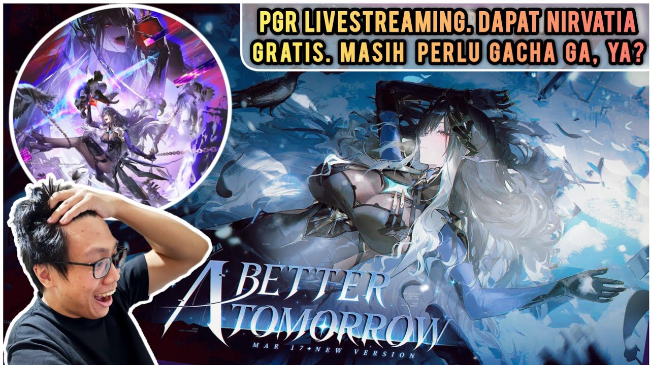 PGR Livestream - Edisi Ramadhan Hari 27. Waktunya Ulik & Belajar Pakai Nirvatia Rilis Di Patch Baru.