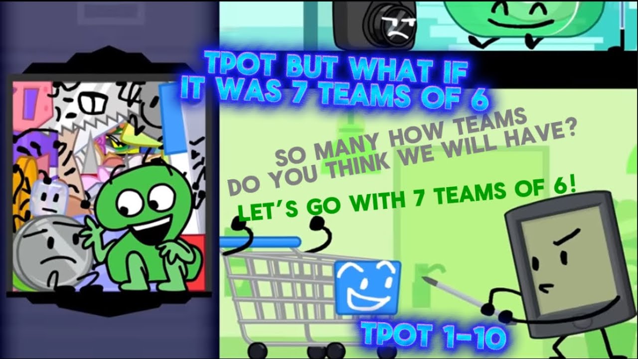 TPOT but what if it was 7 teams of 6? (TPOT 1-10)