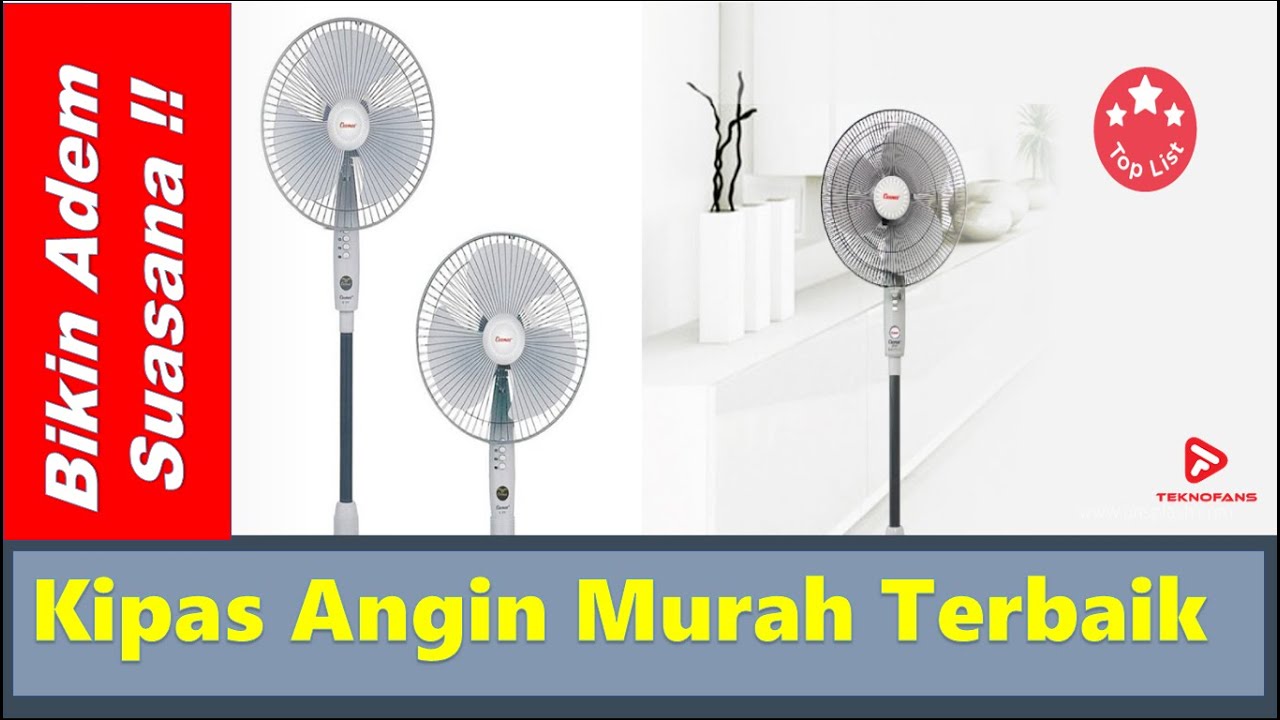5 REKOMENDASI KIPAS ANGIN MURAH TERBAIK! BEST PRICE TO VALUE!