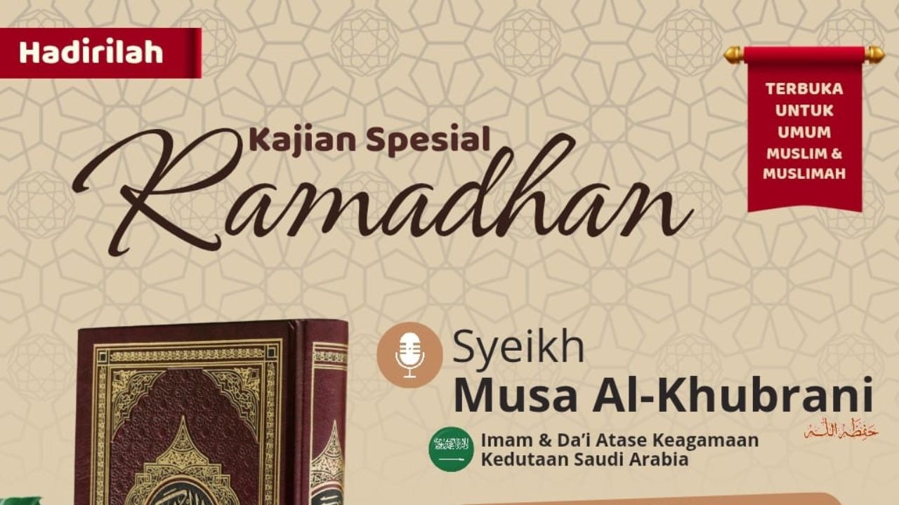 LIVE - Kajian Spesial Ramadhan - Syeikh Musa Al-Khabrani, Hafidzhahullah