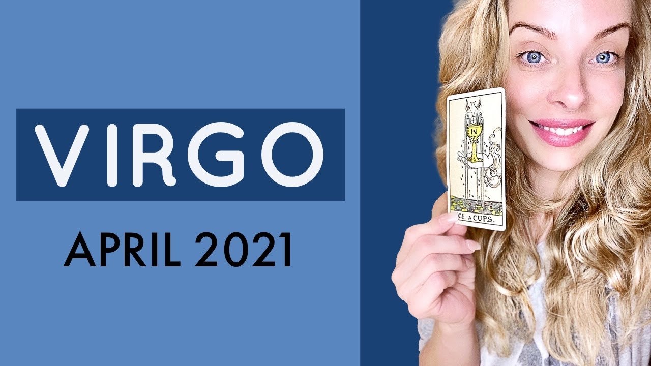VIRGO:  They're About to Reach out, but Will Their Words be Enough?  April 2021 ❤️