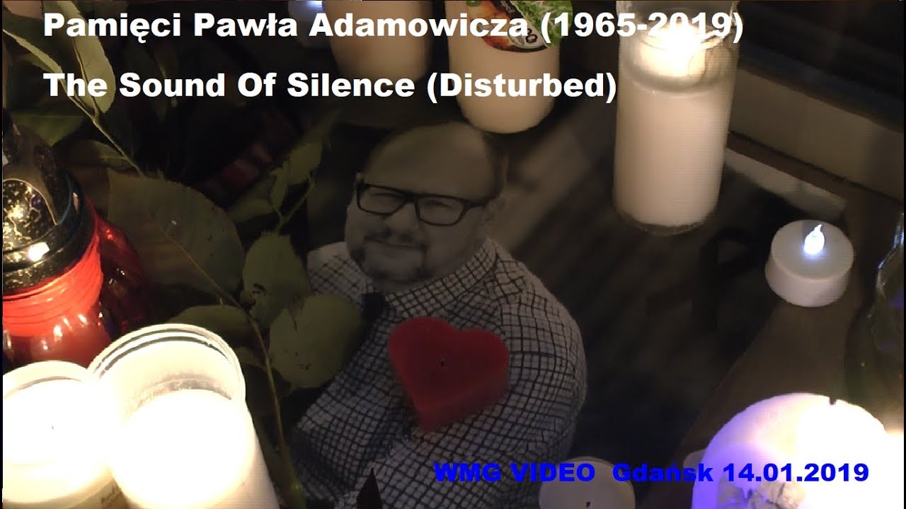 Pamięci Pawła Adamowicza. The Sound Of Silence (Disturbed) | Gdańsk 14.01.2019