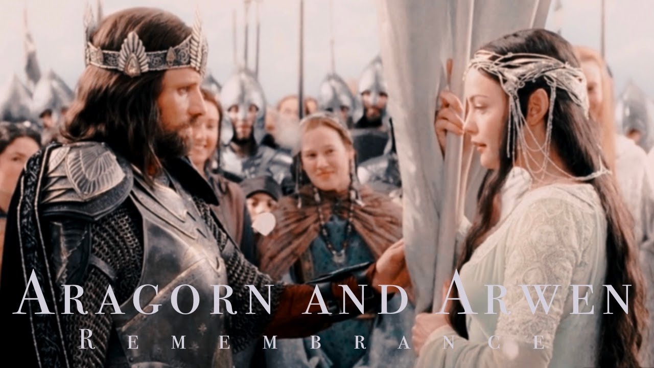 Aragorn and Arwen l Remembrance