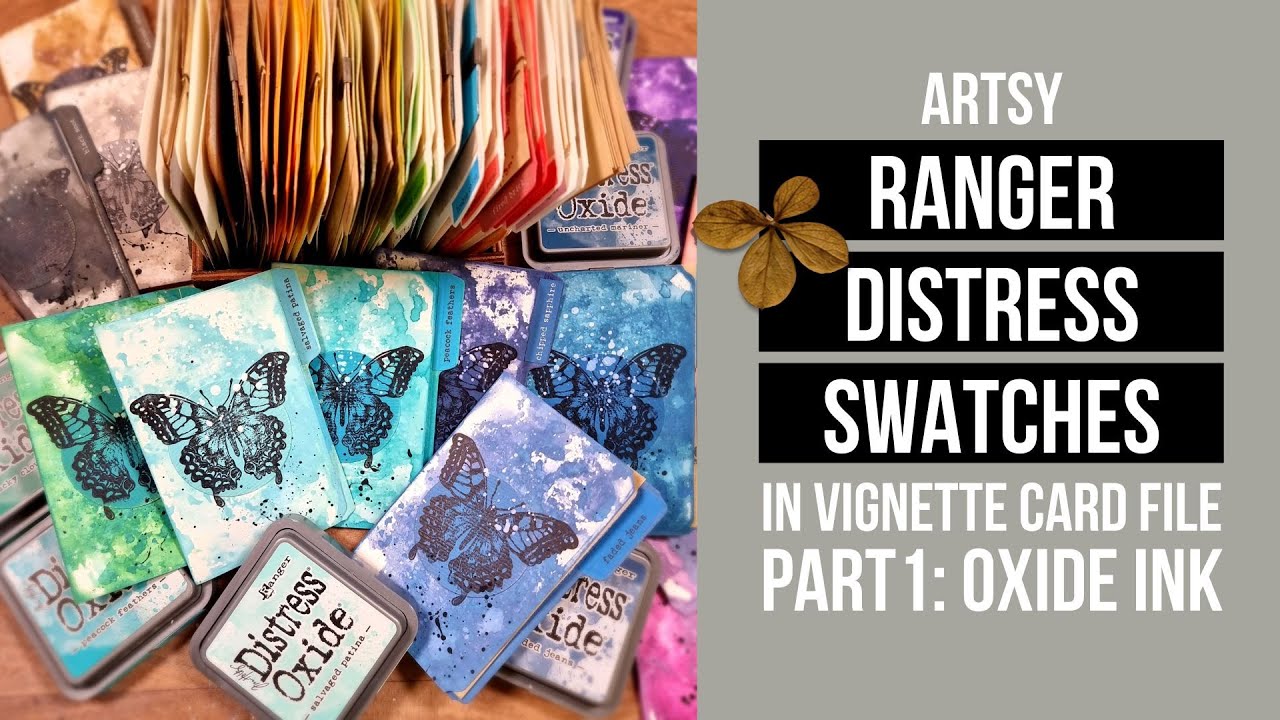 artsy RANGER DISTRESS SWATCHES in vignette card file - PART1: OXIDE INK