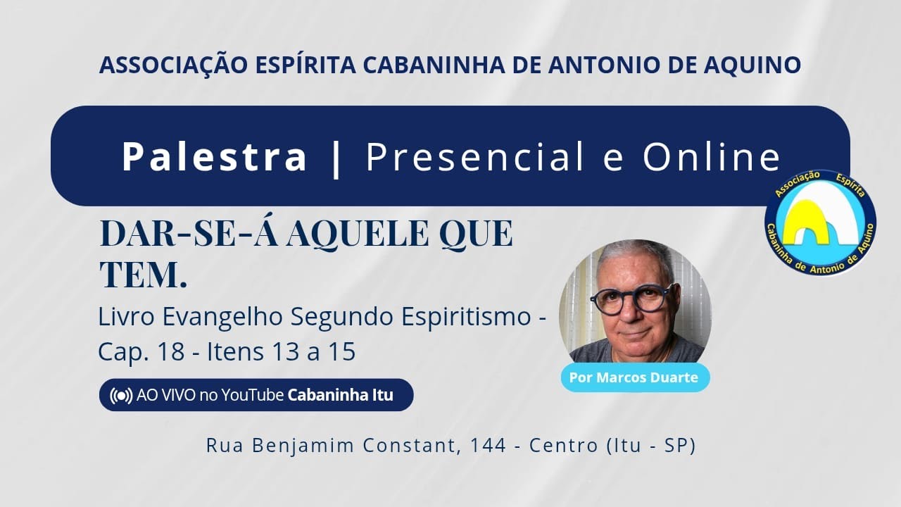 DAR-SE-Á AQUELE QUE TEM - EVANGELHO SEGUNDO ESPIRITISMO - CAP. 18 - ITENS DE 13 A 15