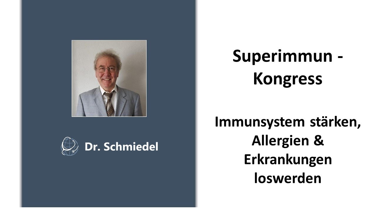 Superimmun-Kongress Immunsystem st&auml;rken, Allergien & Erkrankungen loswerden