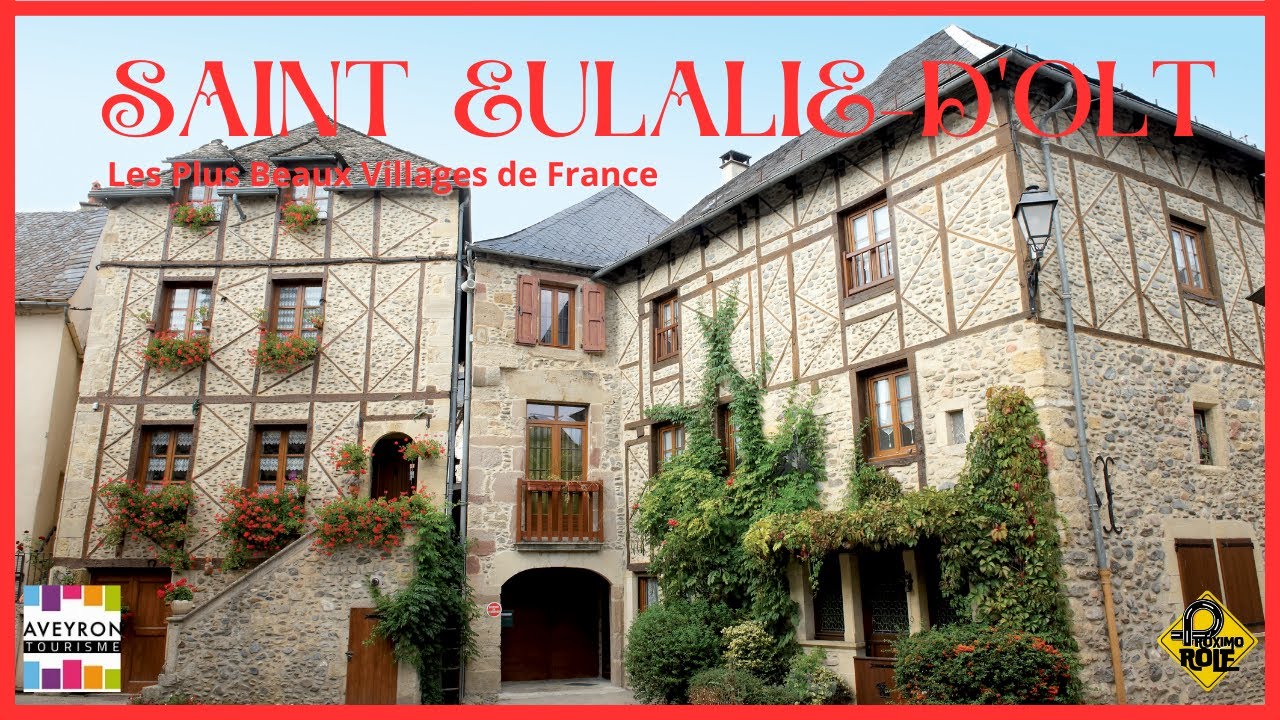Saint Eulalie D'olt / Uma das Vilas Mais Bonitas do Sul da França / Aveyron