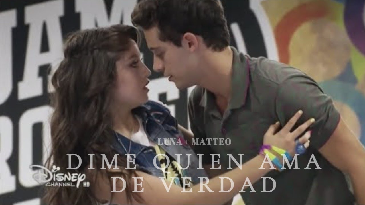 Dime Quien Ama De Verdad| Matteo + Luna
