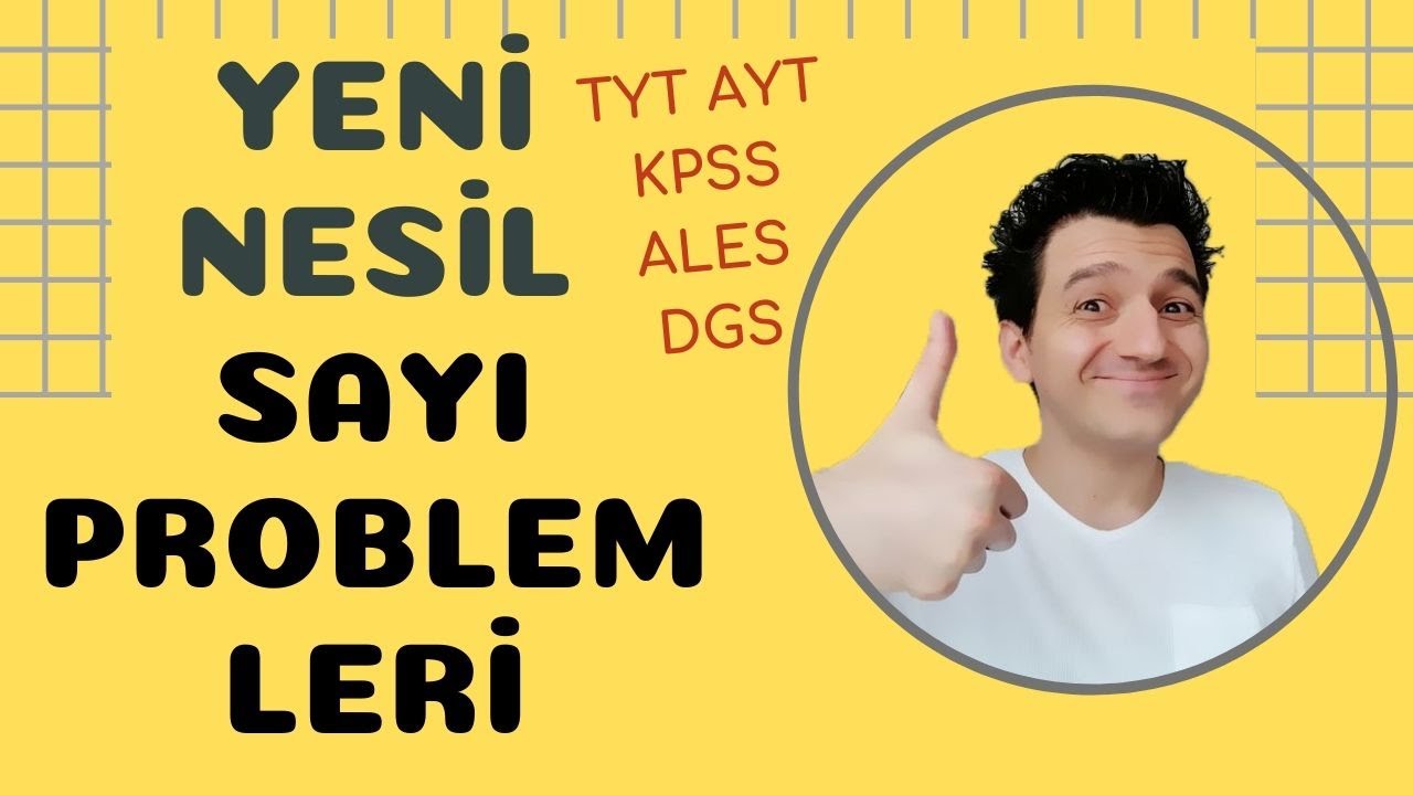Yeni Nesil SAYI PROBLEMLERİ Nasıl Çözülür? | TYT AYT KPSS ALES DGS