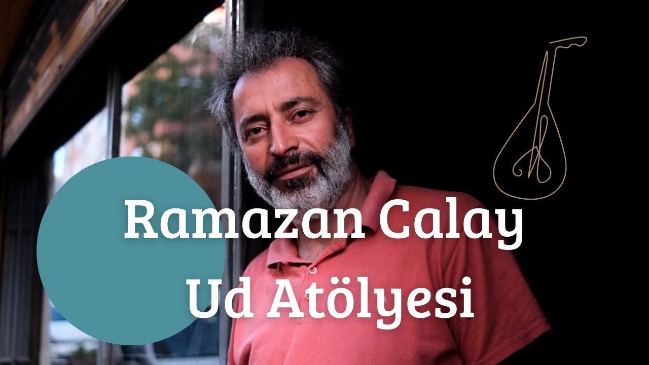 Ramazan Calay Ud Atölyesinde Bir Gün 😃