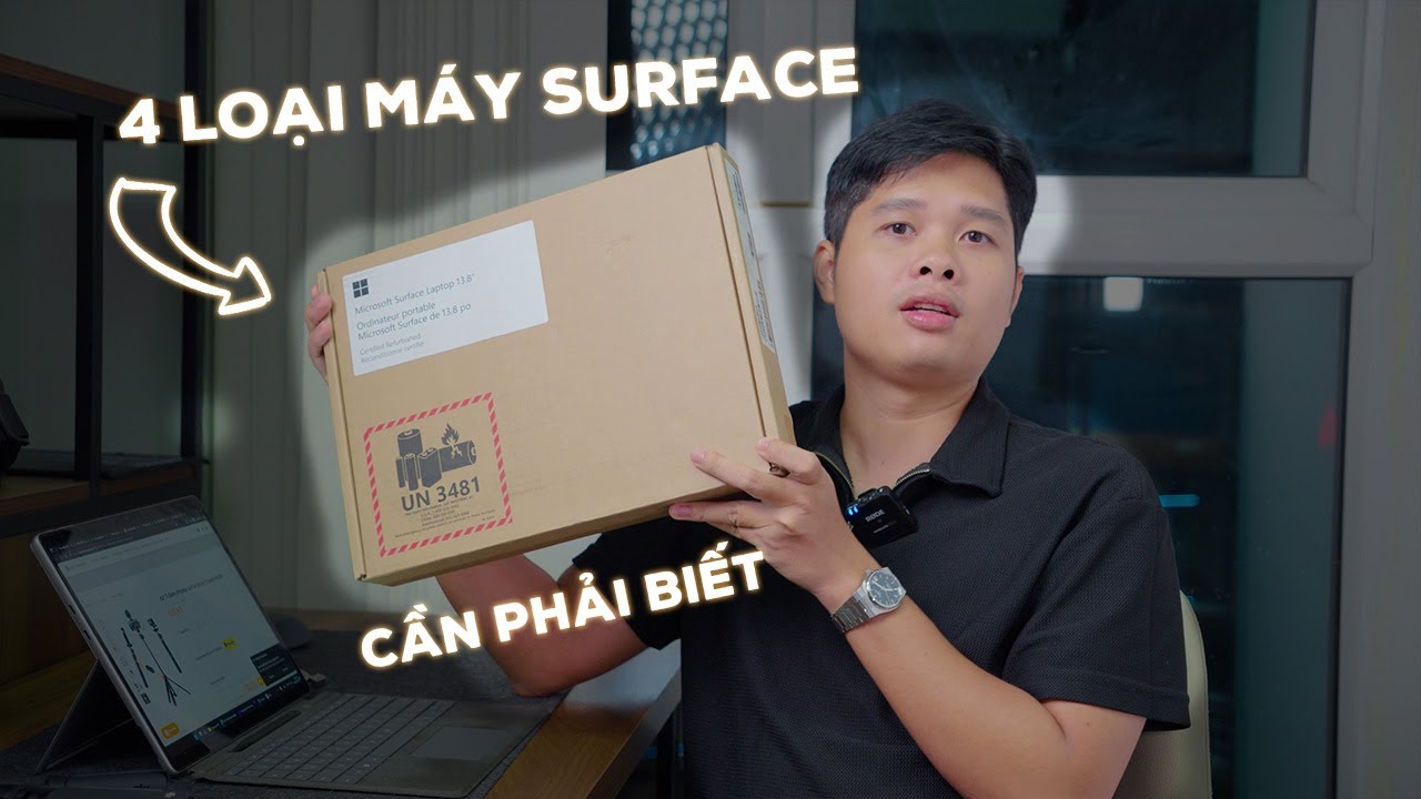 4 loại hàng máy tính Surface phổ biến cần biết trước khi mua