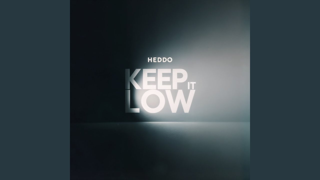 Keep it low